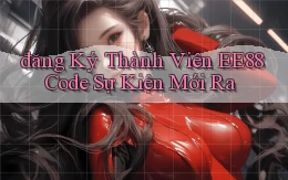 đăng ký thành viên ee88 code sự kiện mới ra