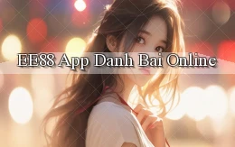 ee88 app danh bai online