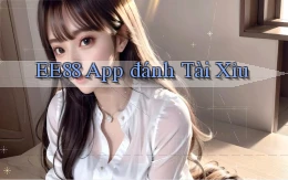 ee88 app đánh tài xỉu