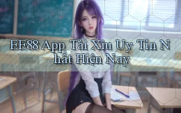 ee88 app tài xỉu uy tín nhất hiện nay