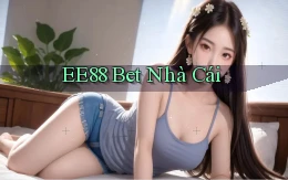 ee88 bet nhà cái