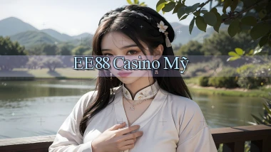 ee88 casino mỹ