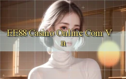 ee88 casino online com vn