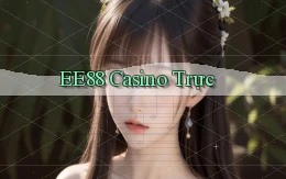ee88 casino trực