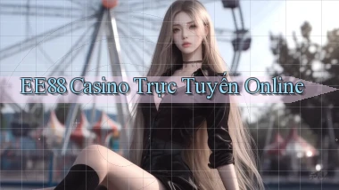 ee88 casino trực tuyến online