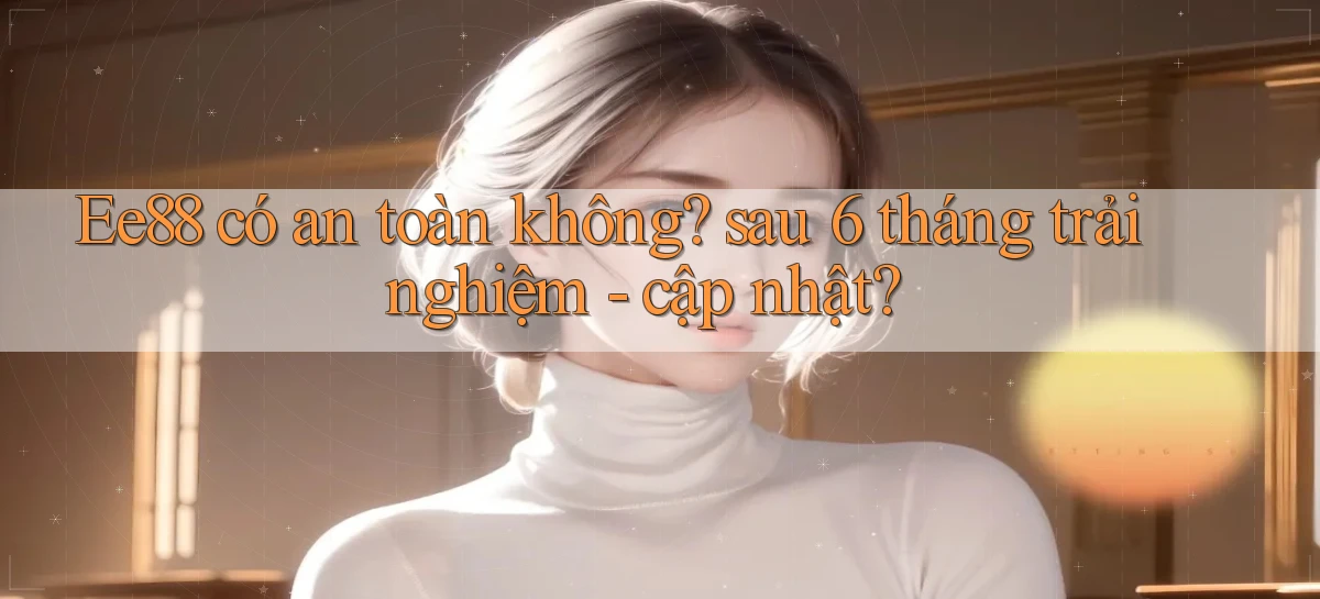 ee88   Nền Tảng Game 2026   Đăng Nhập Online