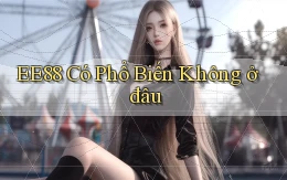 ee88 có phổ biến không ở đâu