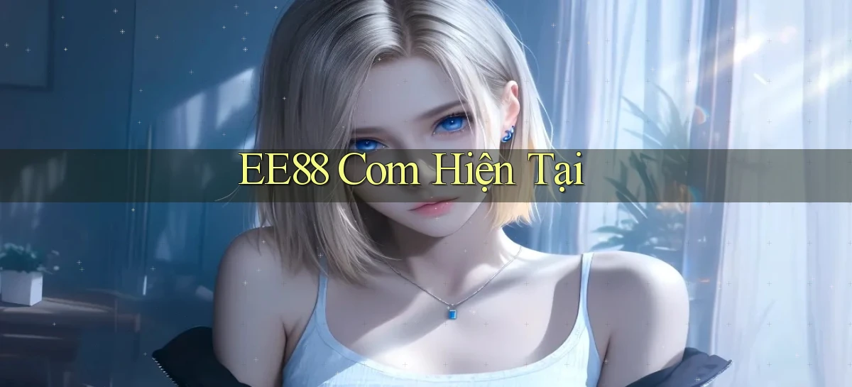 ee88   Nền Tảng Game 2026   Đăng Nhập Online