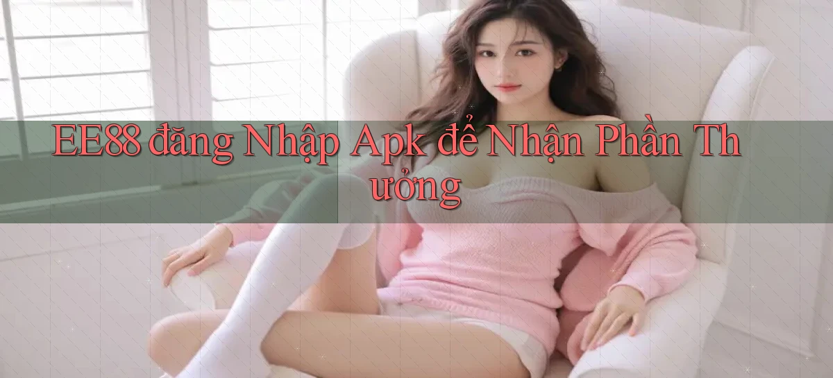 ee88   Nền Tảng Game 2026   Đăng Nhập Online