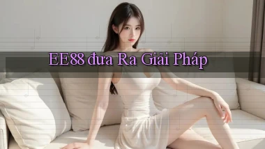 ee88  đưa ra giải pháp