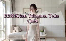 ee88 kênh telegram toàn quốc