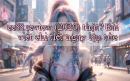 ee88 review (2026) thật bài viết chi tiết ngay lập tức