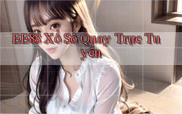 ee88 Xổ số quay trực tuyến