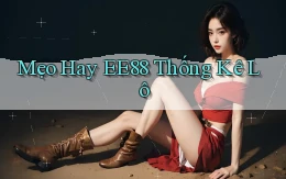 mẹo hay ee88 thống kê lô