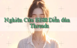 nghiên cứu ee88 diễn đàn threads