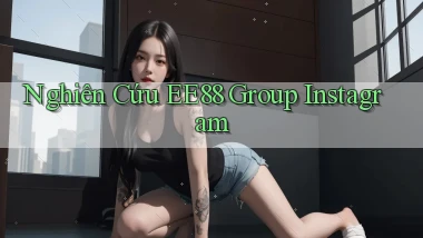 nghiên cứu ee88 group instagram