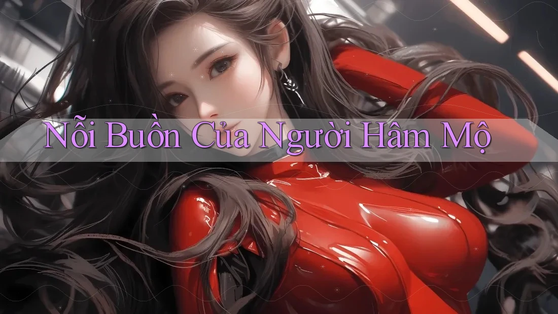 Nỗi Buồn Của Người Hâm Mộ Nỗi Buồn Của Người Hâm Mộ