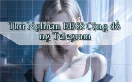 thử nghiệm ee88 cộng đồng telegram