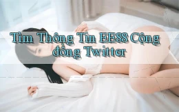 tìm thông tin ee88 cộng đồng twitter